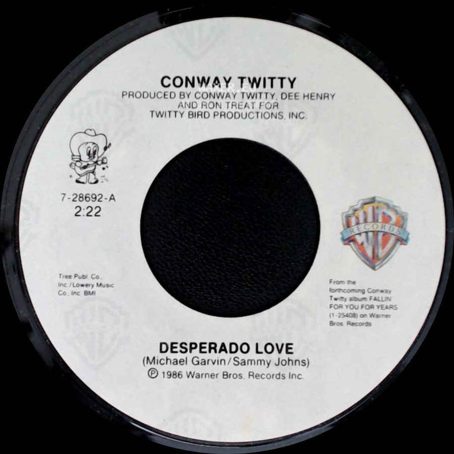Conway Twitty - Desperado Love / I Can't See Me Without You side A