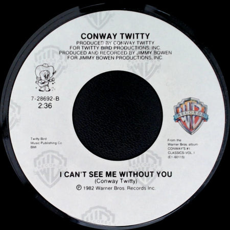 Conway Twitty - Desperado Love / I Can't See Me Without You side B