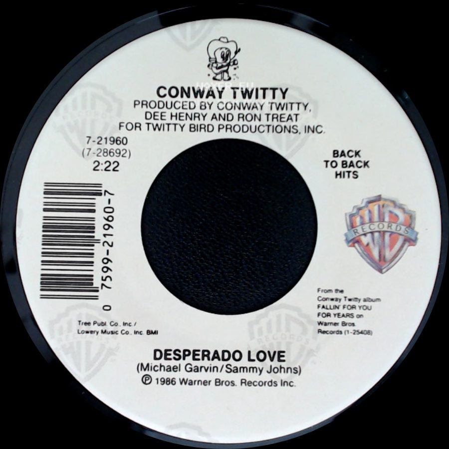 Conway Twitty - Desperado Love / Desperado Love side B