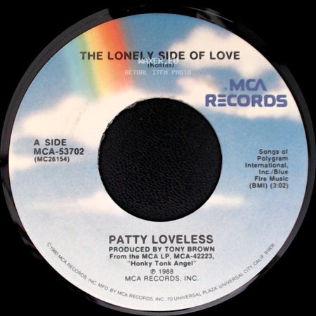 Patty Loveless - The Lonely Side Of Love / I'll Never Grow Tired Of You side A
