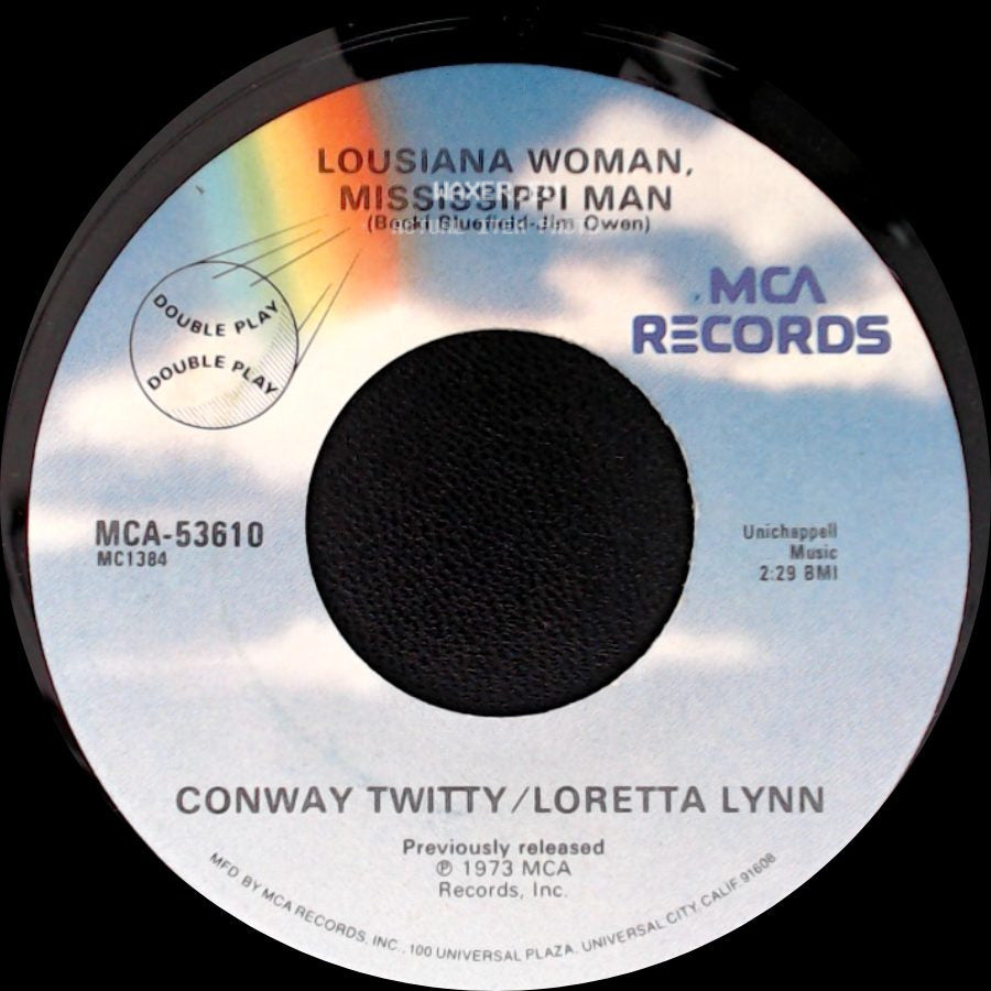 Conway Twitty/Loretta Lynn - Lousiana Woman, Mississippi Man / After The Fire Is Gone side A
