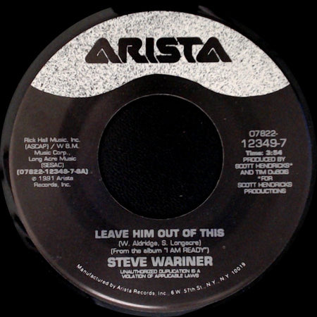 Steve Wariner - Like A River To The Sea / Leave Him Out Of This side B