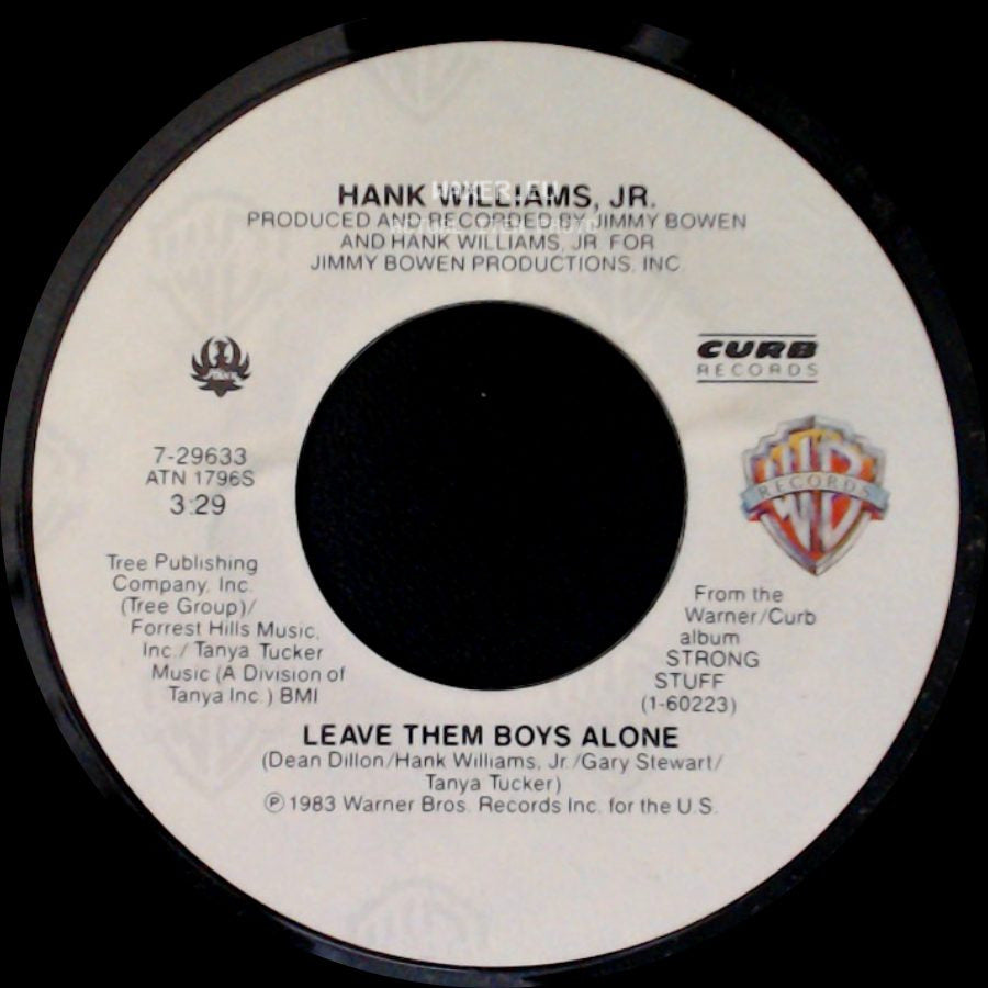 Hank Williams, Jr. - The Girl On The Front Row At Fort Worth / Leave Them Boys Alone side B