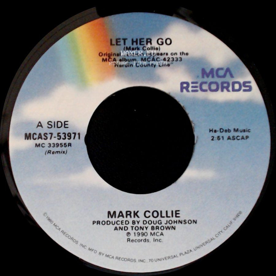 Mark Collie - Let Her Go / Where There's Smoke side A