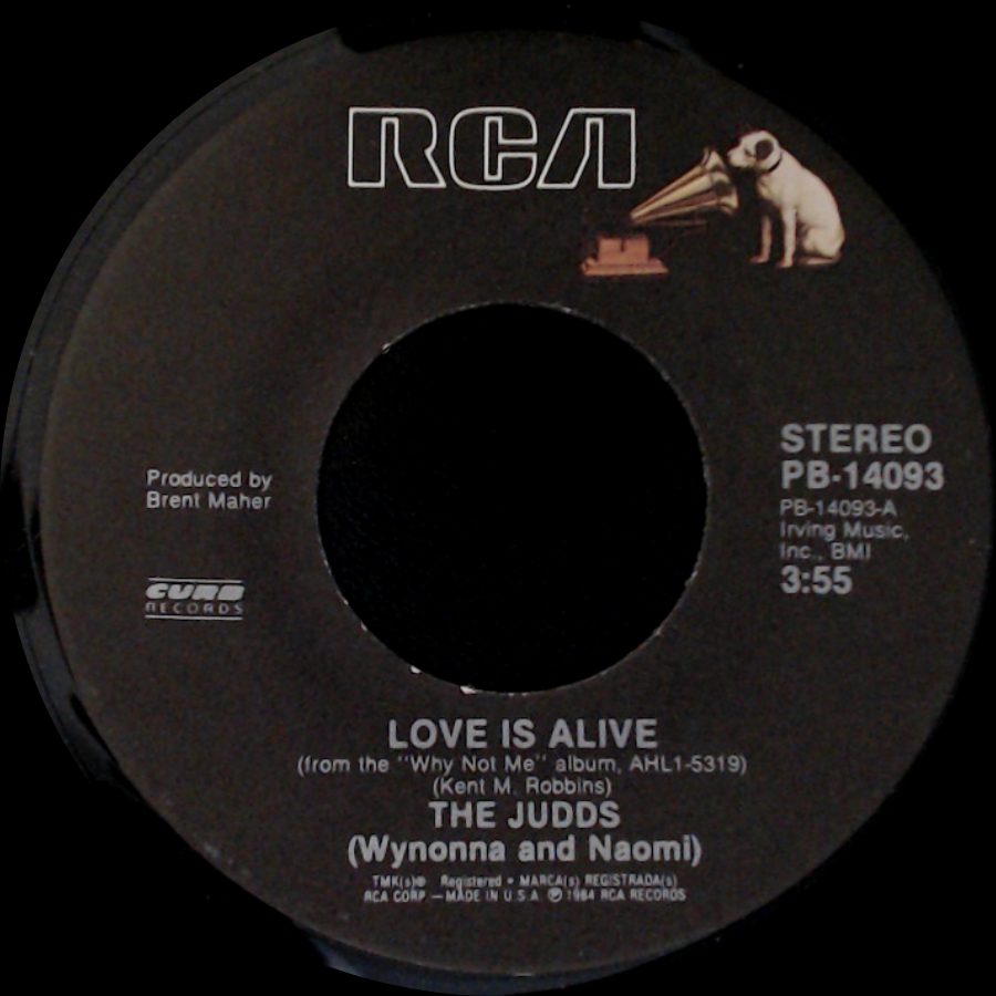 The Judds (Wynonna And Naomi) - Love Is Alive / Mr. Pain side A