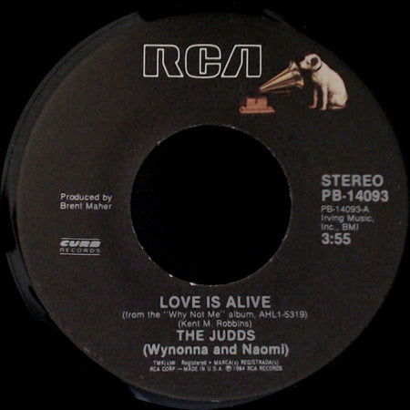 The Judds (Wynonna And Naomi) - Love Is Alive / Mr. Pain side A