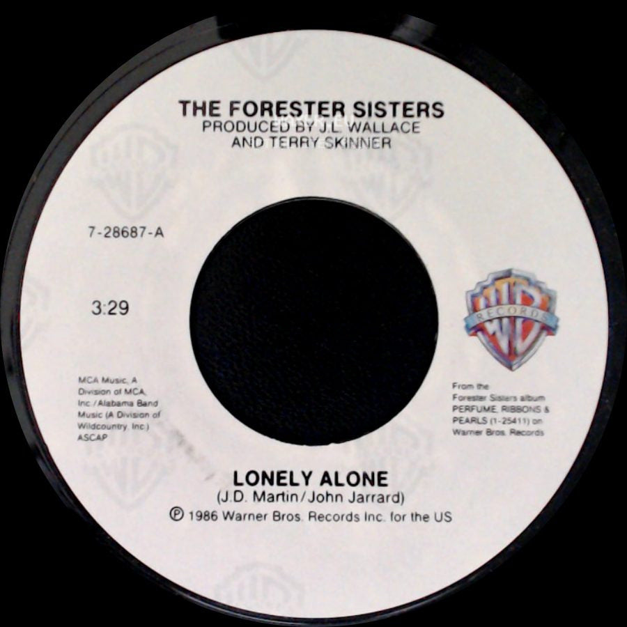 The Forester Sisters - Lonely Alone / Heartless Night side A