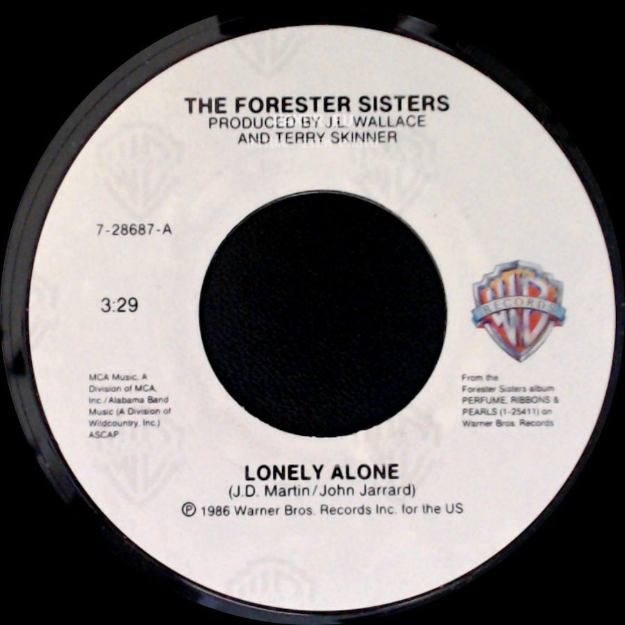 The Forester Sisters - Lonely Alone / Heartless Night side A