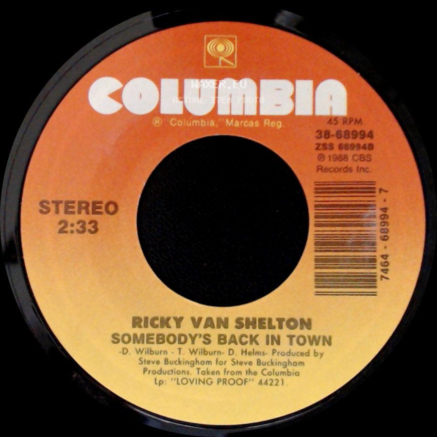 Ricky Van Shelton - Somebody's Back In Town / Living Proof side A