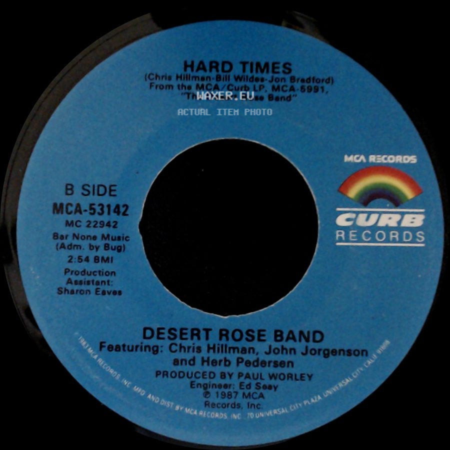 Desert Rose Band - Love Reunited / Hard Times side B