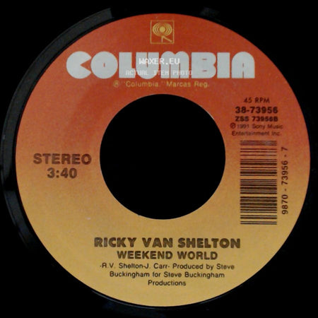 Ricky Van Shelton - Weekend World / Keep It Between The Lines side A