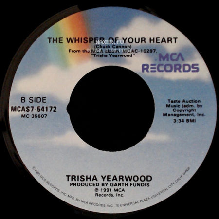 Trisha Yearwood - Like We Never Had A Broken Heart / The Whisper Of Your Heart side B