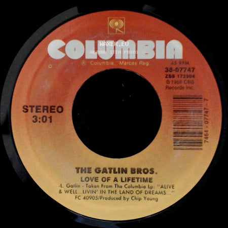 The Gatlin Bros. - Love Of A Lifetime / Don't Blame Me For Colorado side A
