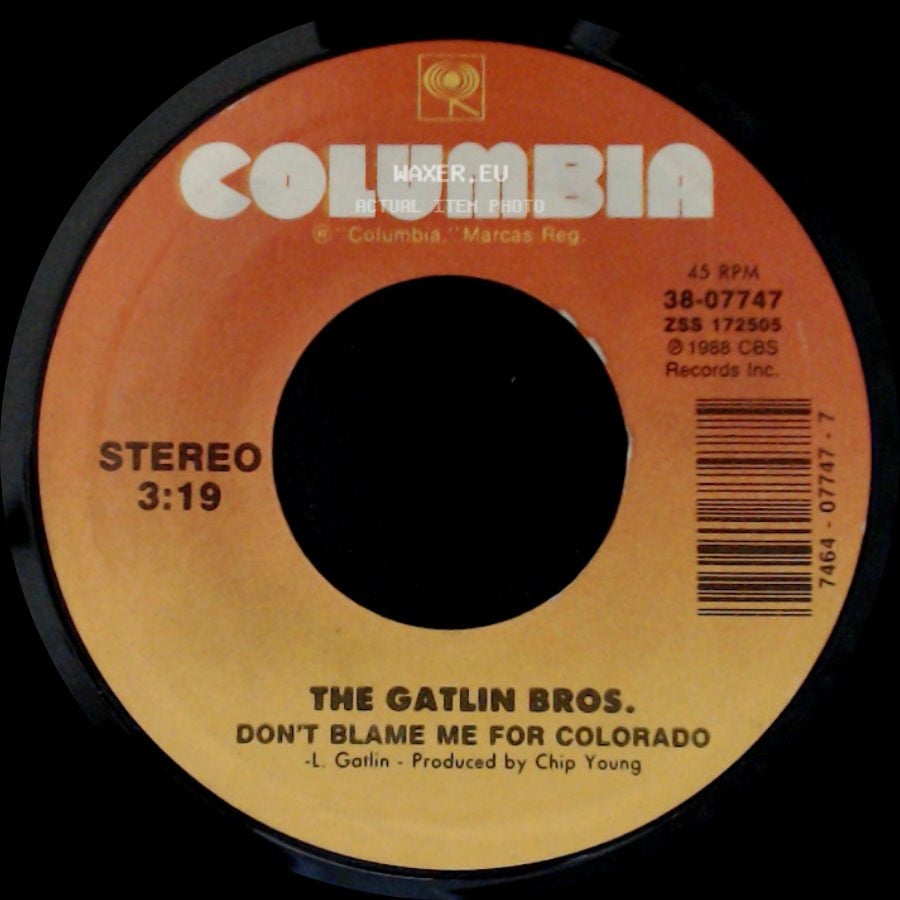 The Gatlin Bros. - Don't Blame Me For Colorado / Love Of A Lifetime side A