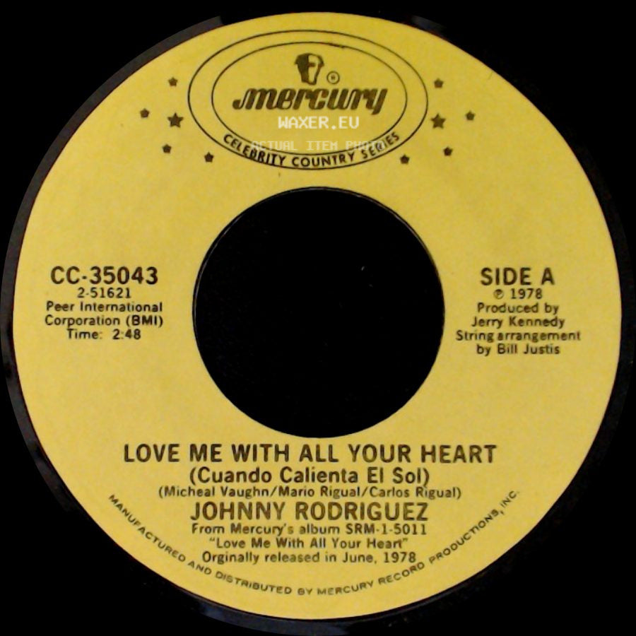 Johnny Rodriguez - Love Me With All Your Heart (Cuando Calienta El Sol) / We Believe In Happy Endings side A