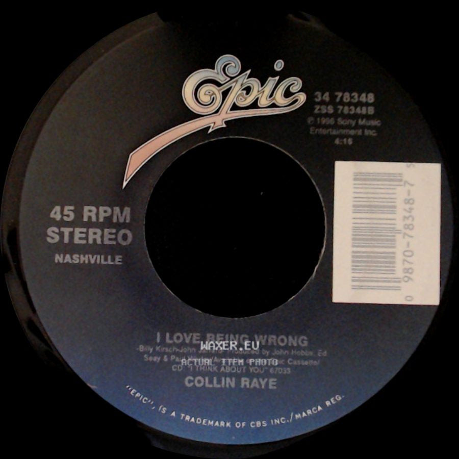 Collin Raye - Love Remains / I Love Being Wrong side B