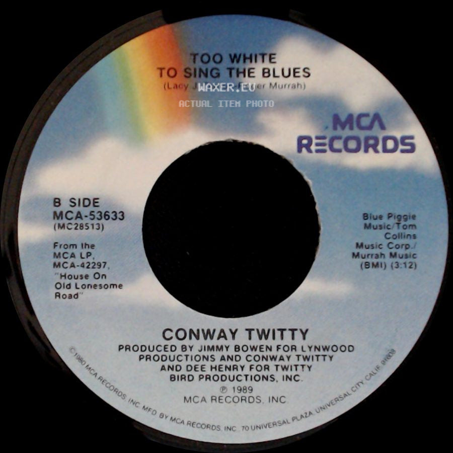 Conway Twitty - She's Got A Single Thing In Mind / Too White To Sing The Blues side B