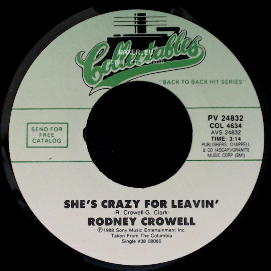 Rodney Crowell - She's Crazy For Leavin' / Lovin' All Night side A