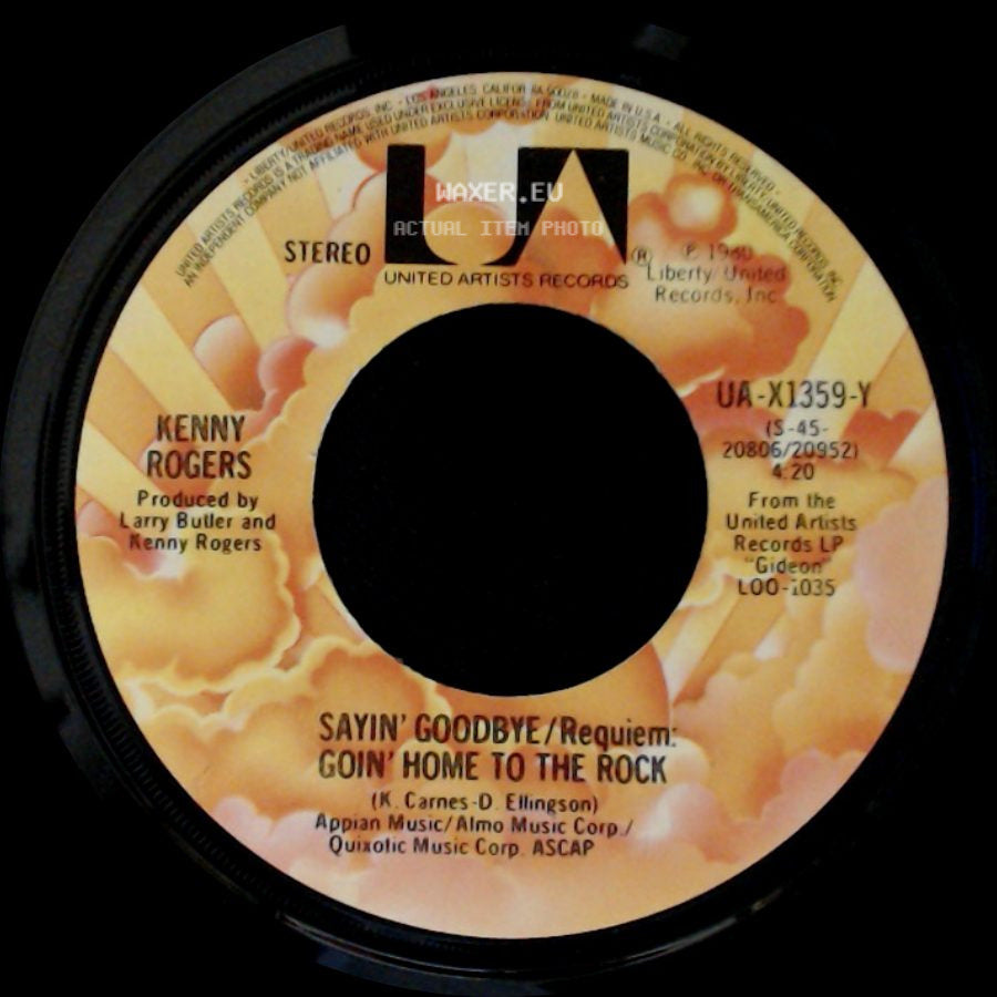 Kenny Rogers - Love The World Away / Sayin' Goodbye / Requiem: Goin' Home To The Rock side B