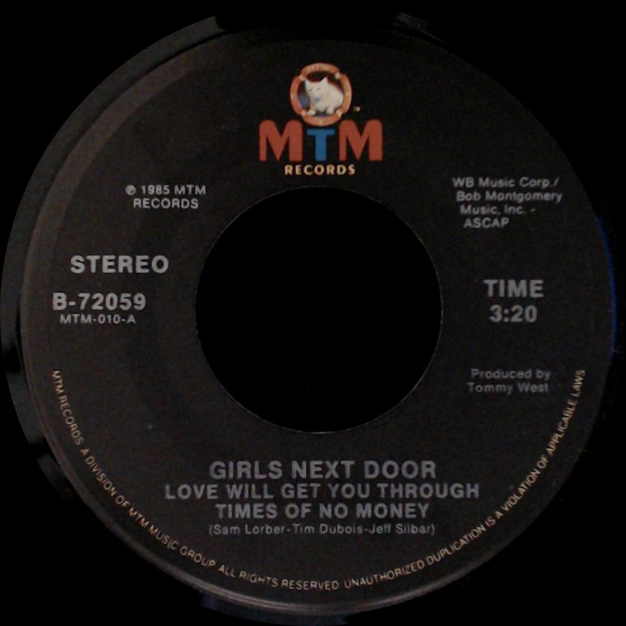 Girls Next Door - Love Will Get You Through Times Of No Money / Ruins Of Love side A