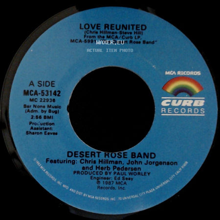Desert Rose Band - Love Reunited / Hard Times side A