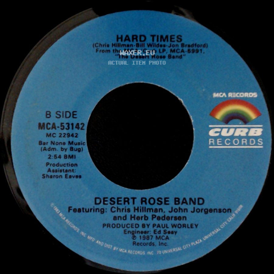 Desert Rose Band - Love Reunited / Hard Times side B