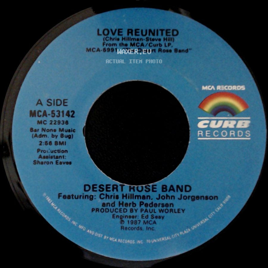 Desert Rose Band - Love Reunited / Hard Times side A