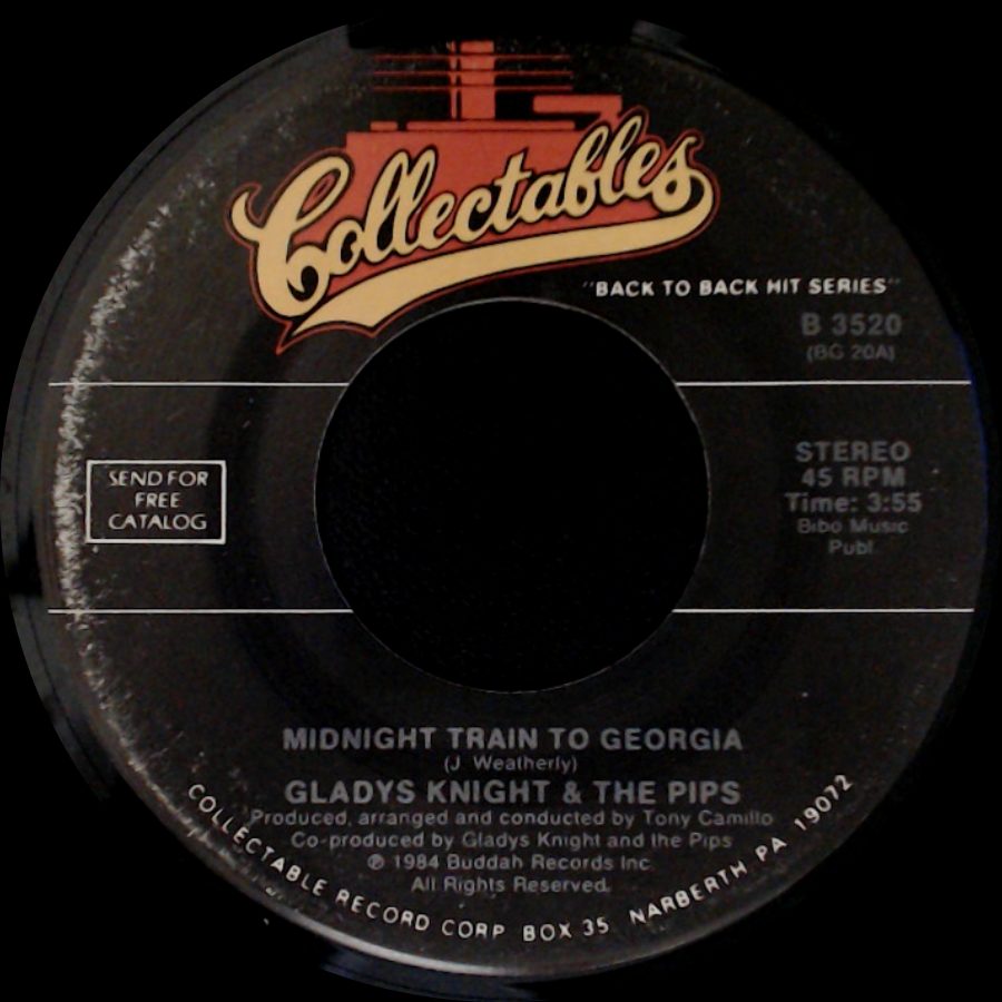 Gladys Knight & The Pips - Midnight Train To Georgia / Where Peaceful Waters Flow side A