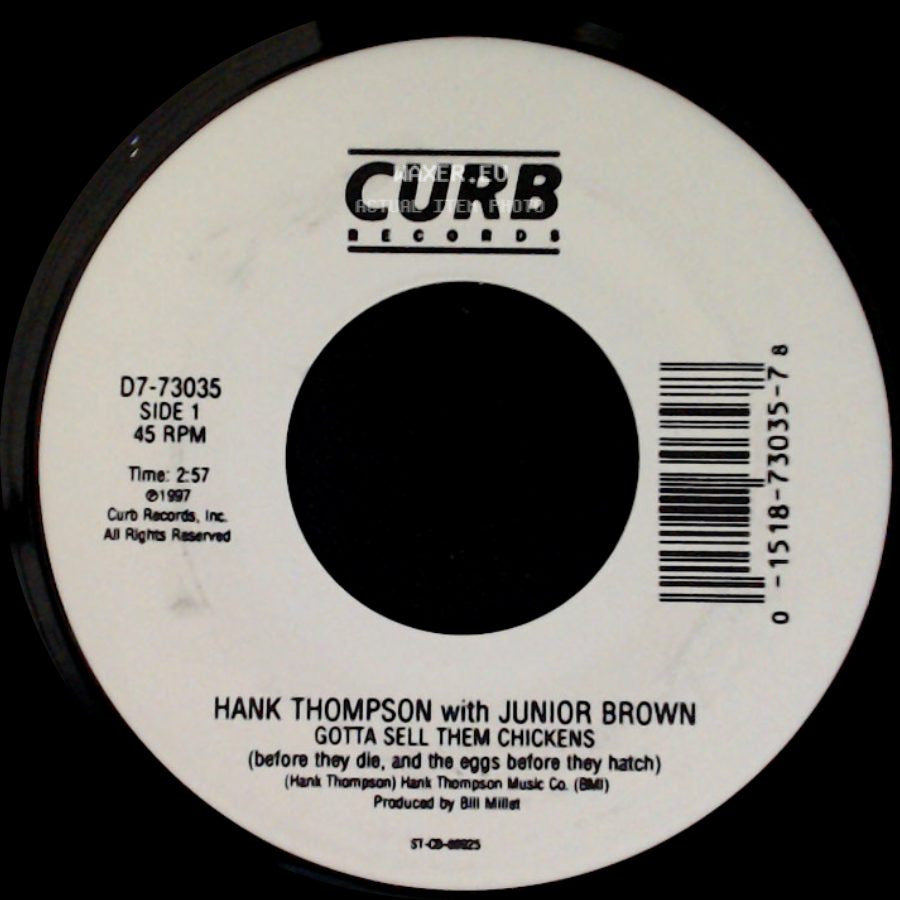 Hank Thompson With Junior Brown / Hank Thompson With Lyle Lovett - Gotta Sell Them Chickens / Total Stranger side A