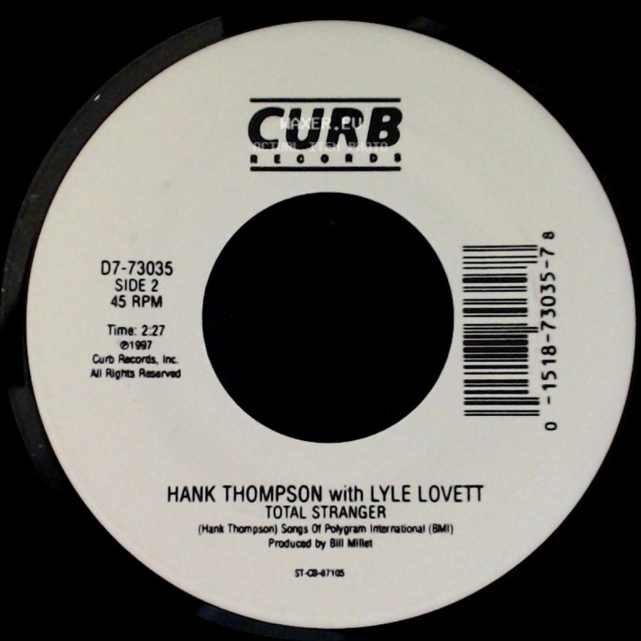 Hank Thompson With Junior Brown / Hank Thompson With Lyle Lovett - Gotta Sell Them Chickens (Before They Die, And The Eggs Before They Hatch) / Total Stranger side B