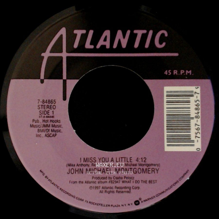 John Michael Montgomery - I Miss You A Little / Cloud 8 side A