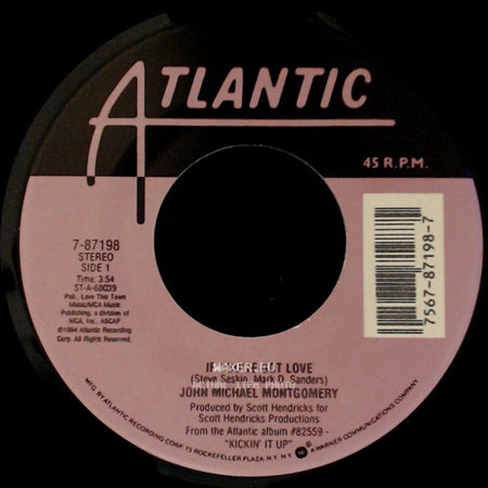 John Michael Montgomery - If You've Got Love / Kick It Up side A