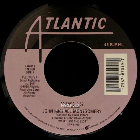 John Michael Montgomery - Friends / A Few Cents Short side A