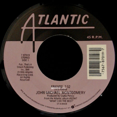 John Michael Montgomery - Friends / A Few Cents Short side A