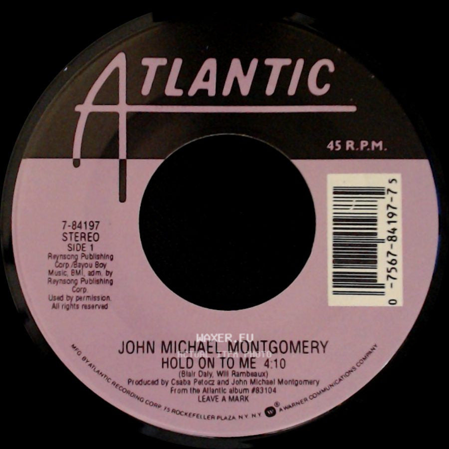 John Michael Montgomery - Hold On To Me / This One's Gonna 'leave A Mark' side A