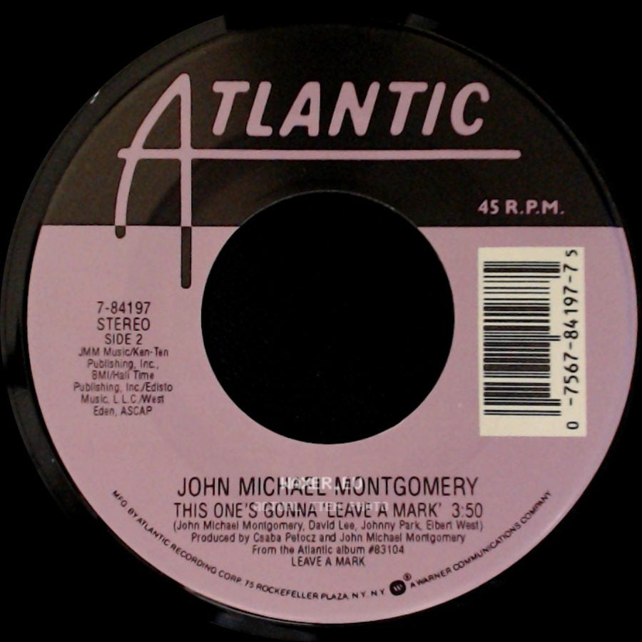 John Michael Montgomery - Hold On To Me / This One's Gonna 'leave A Mark' side B