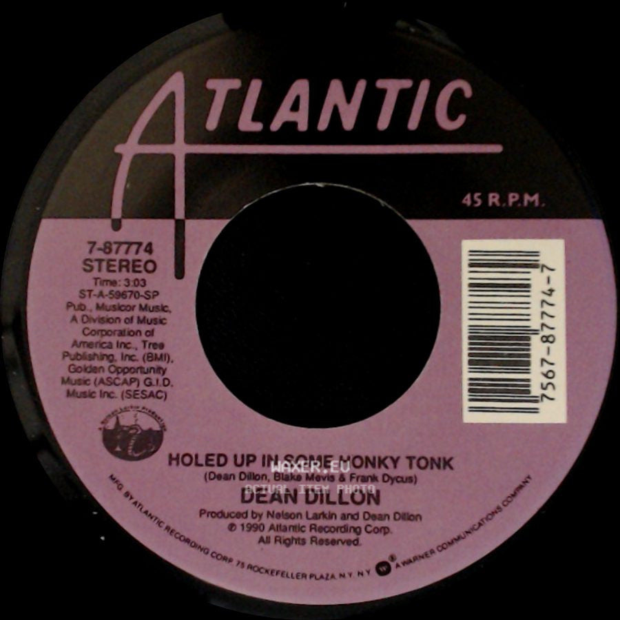 Dean Dillon - Holed Up In Some Honky Tonk / All Out Of Love side A