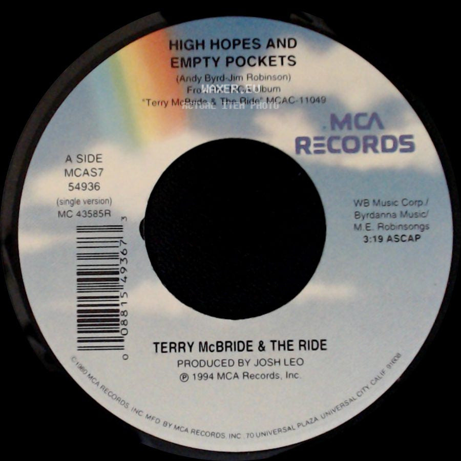 Terry Mcbride & The Ride - High Hopes And Empty Pockets / Teardrops side A