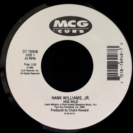 Hank Williams, Jr. - Hog Wild / Wild Thing side A