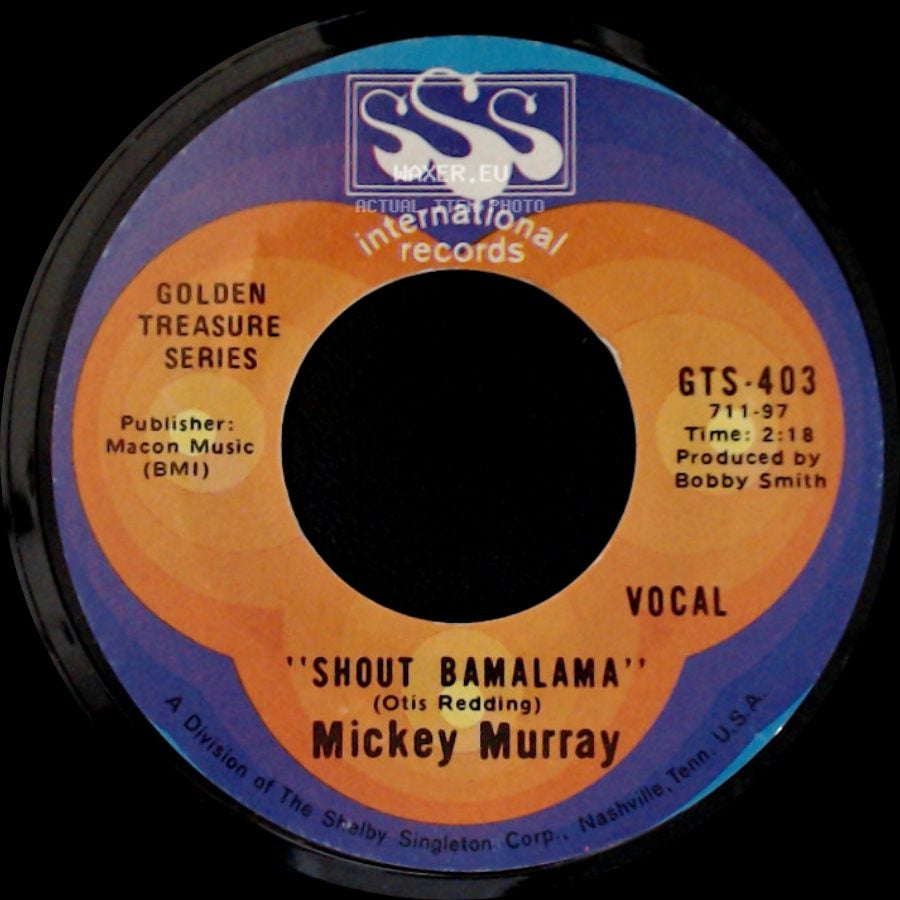 Mickey Murray - Hit Record / Shout Bamalama side B