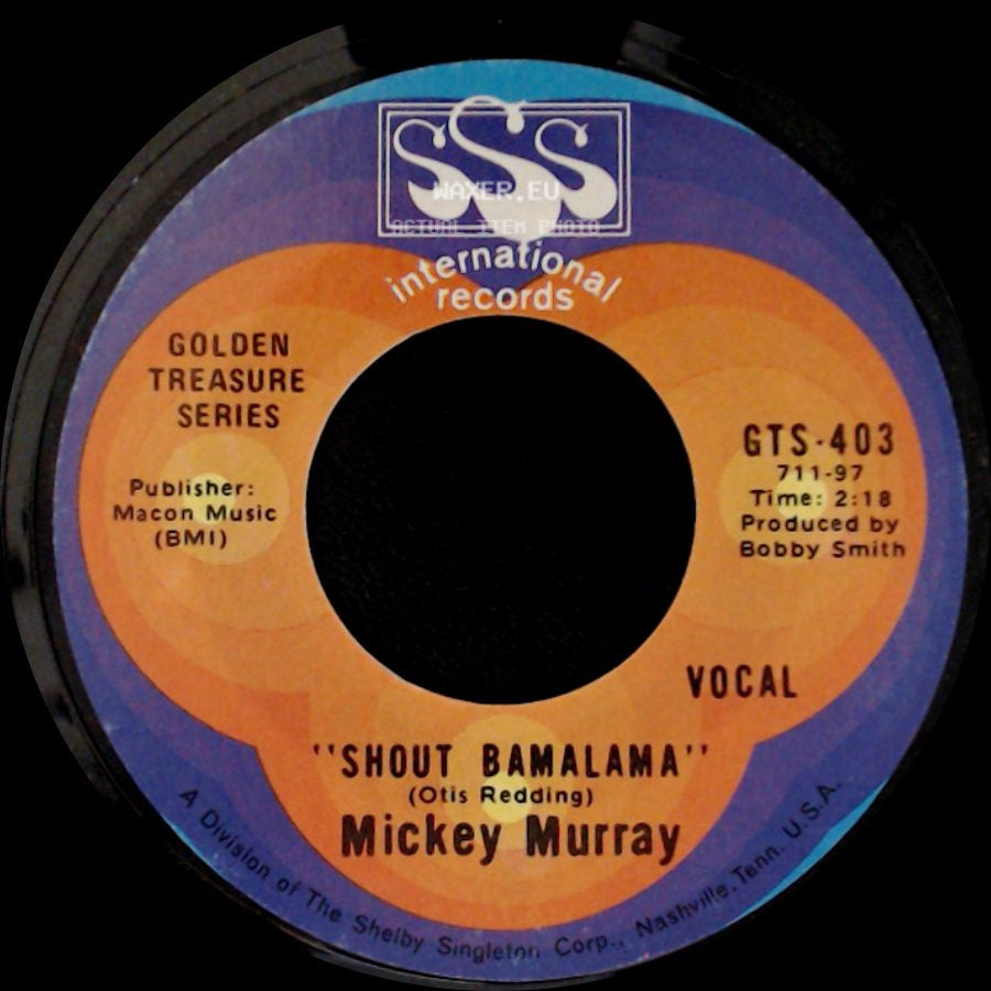 Mickey Murray - Hit Record / Shout Bamalama side B