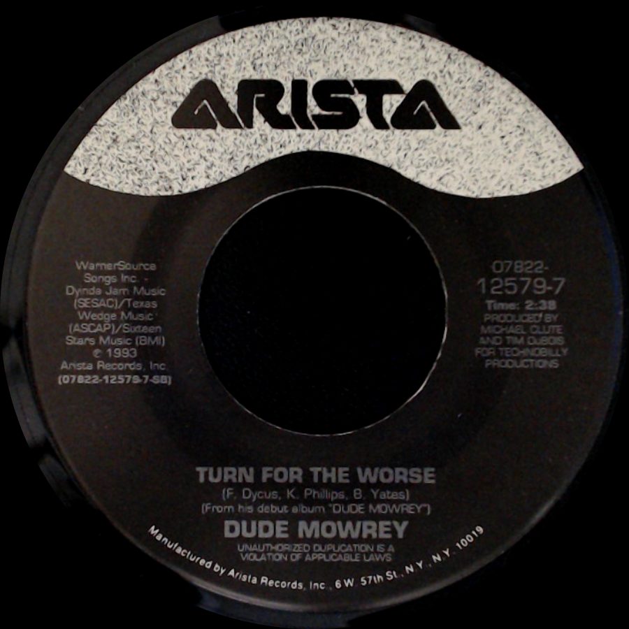 Dude Mowrey - Turn For The Worse / Hold On, Elroy side A
