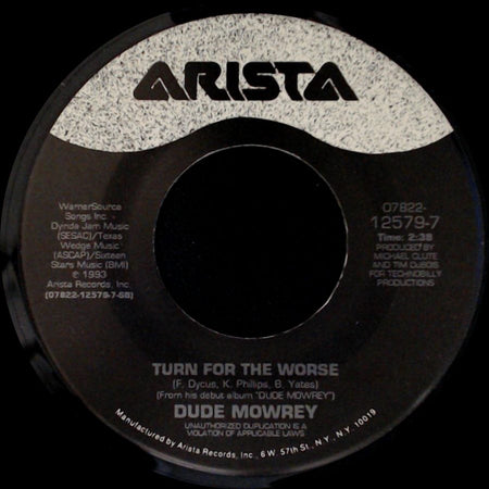 Dude Mowrey - Turn For The Worse / Hold On, Elroy side A