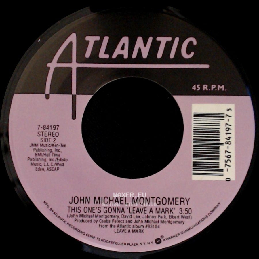 John Michael Montgomery - Hold On To Me / This One's Gonna 'leave A Mark' side B