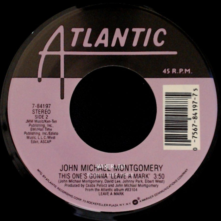 John Michael Montgomery - Hold On To Me / This One's Gonna 'leave A Mark' side B