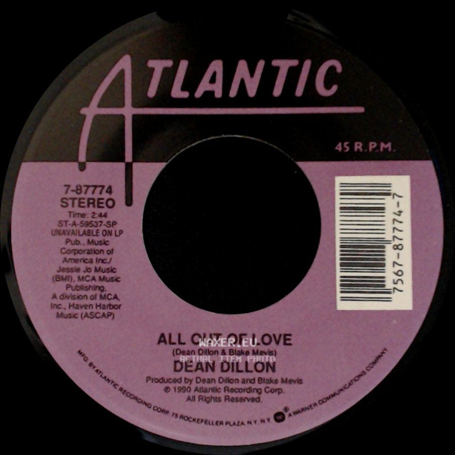Dean Dillon - All Out Of Love / Holed Up In Some Honky Tonk side A
