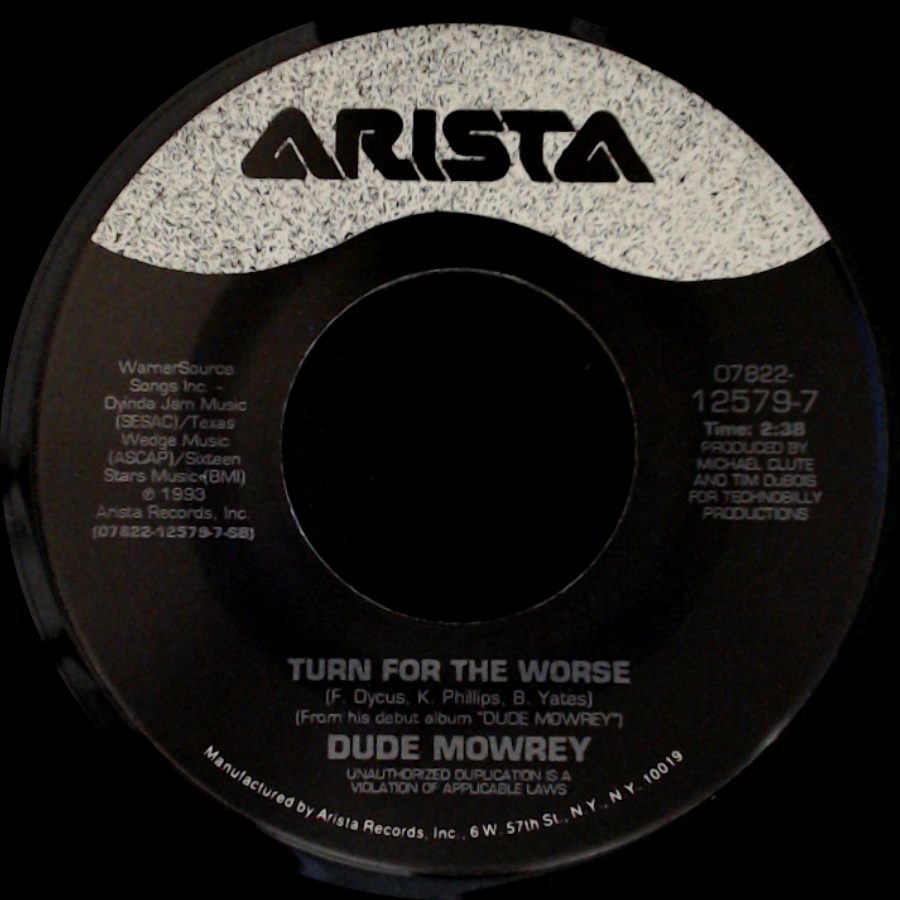Dude Mowrey - Turn For The Worse / Hold On, Elroy side A