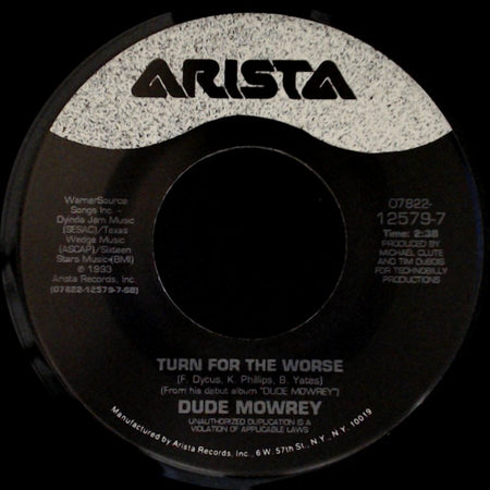 Dude Mowrey - Turn For The Worse / Hold On, Elroy side A