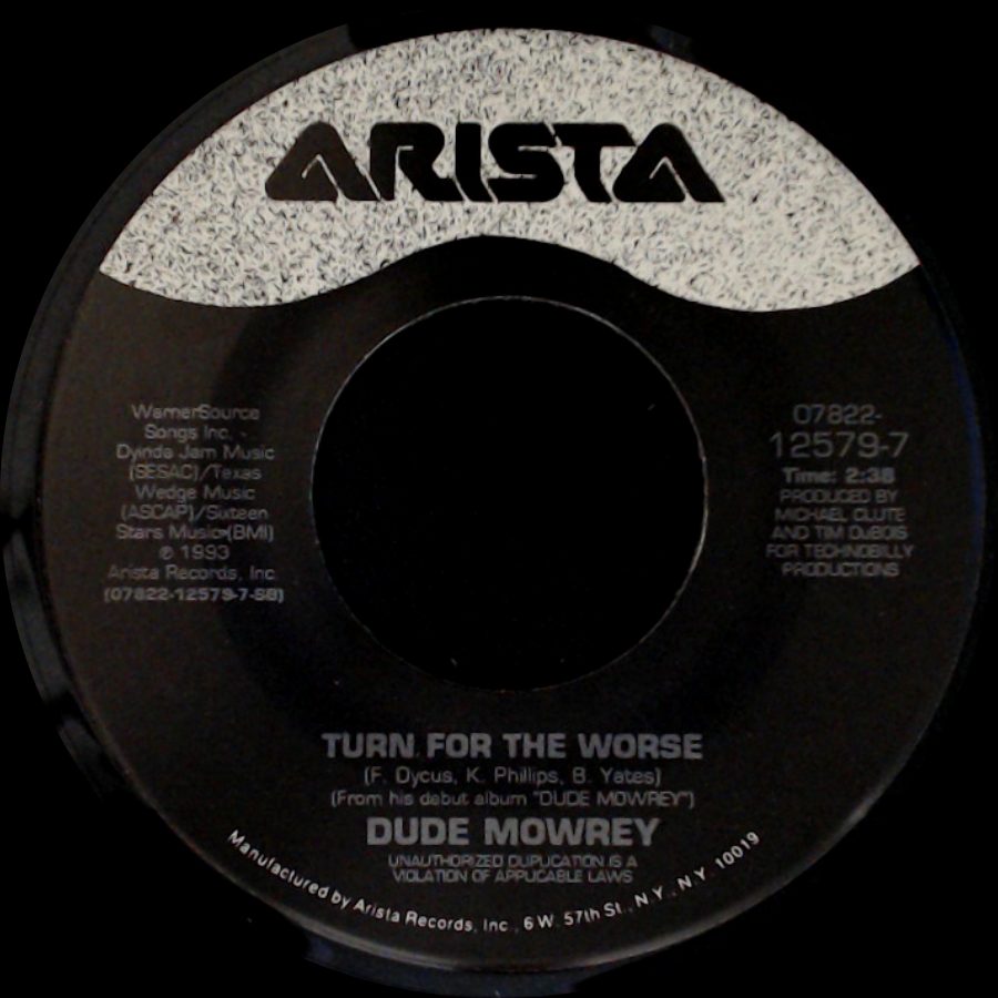Dude Mowrey - Turn For The Worse / Hold On, Elroy side A