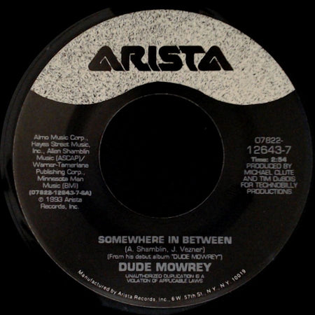 Dude Mowrey - I'll Never Listen To That Fool Again / Somewhere In Between side B